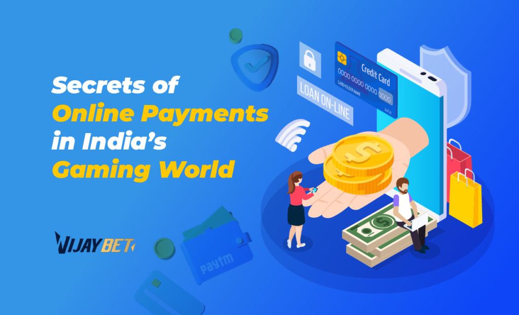 Secrets of Online Payments in India’s Gaming World